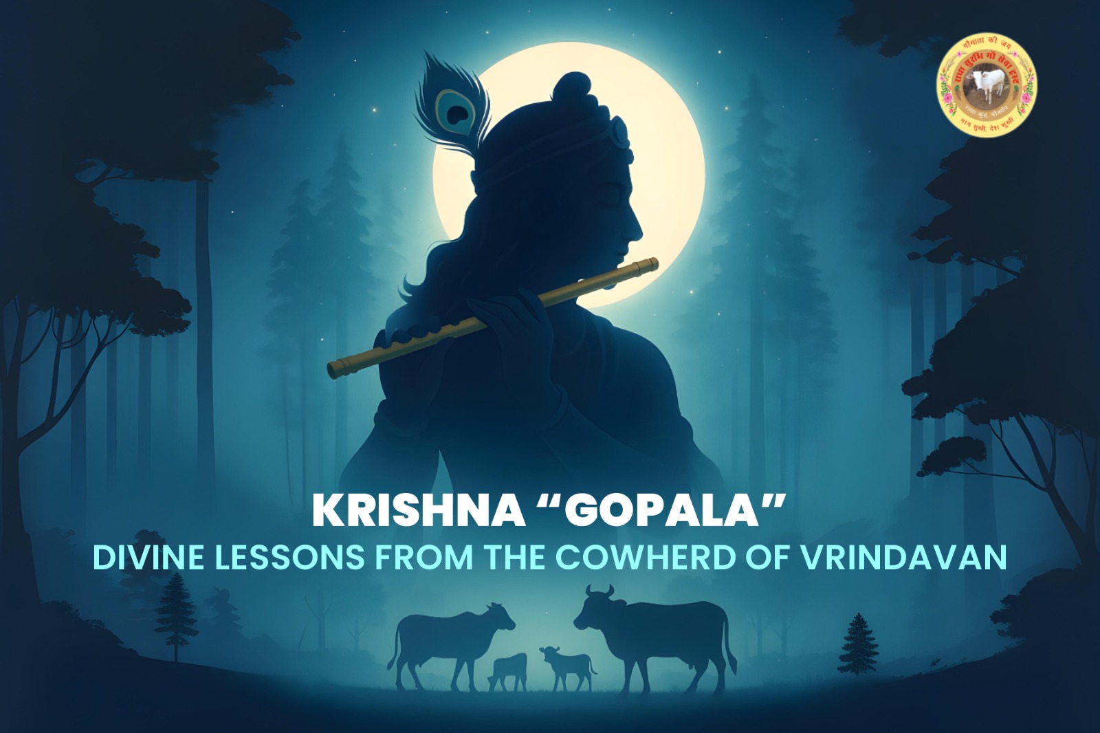 divine-lessons-from-the-cowherd-of-vrindavan-radha-surabhi-gaushala